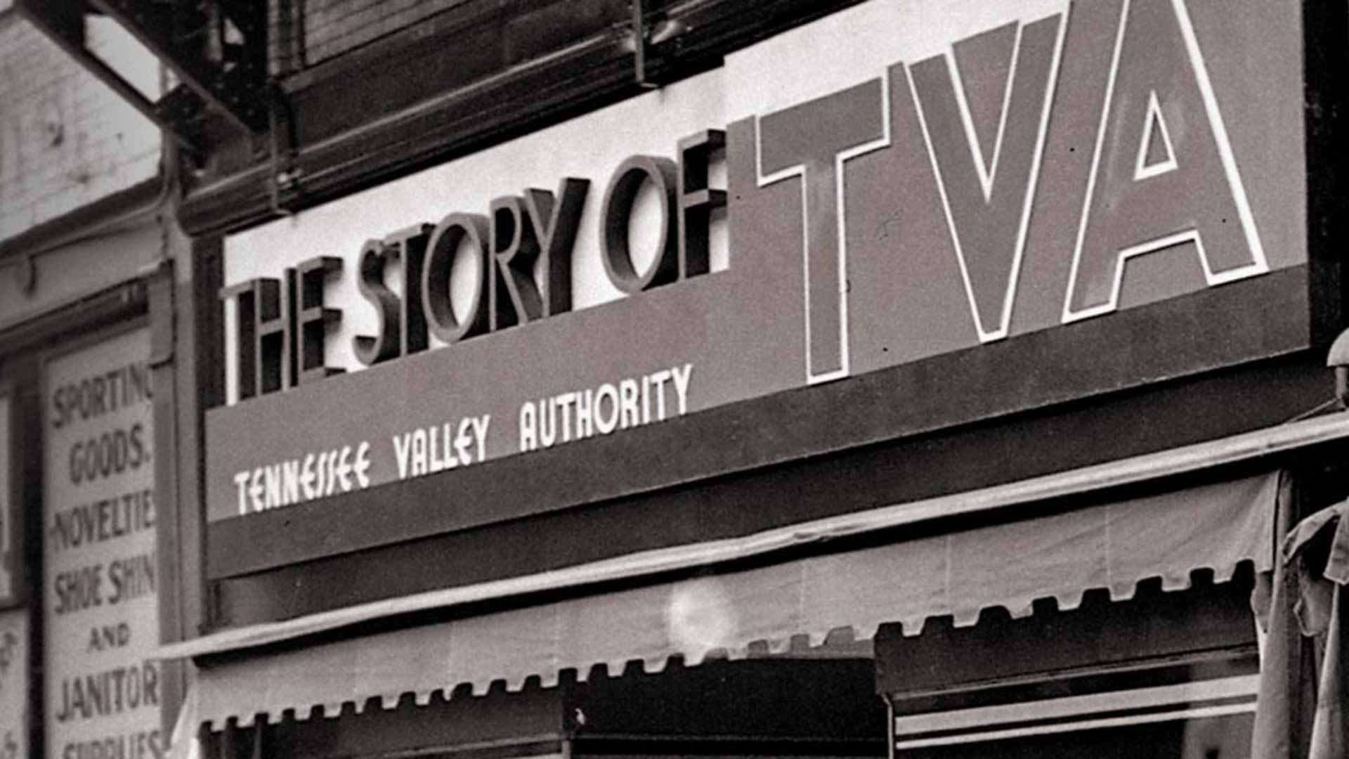 The Story of TVA marquee